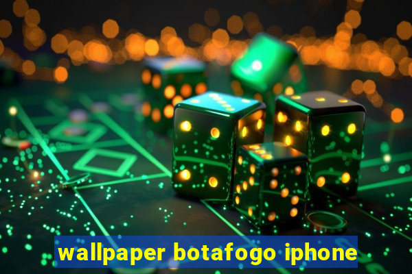 wallpaper botafogo iphone